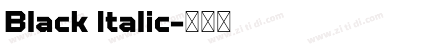 Black ltalic字体转换 Black ltalic字体转换